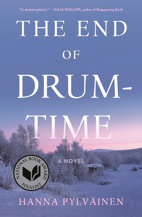 The End of Drum-Time by Hanna Pylväinen