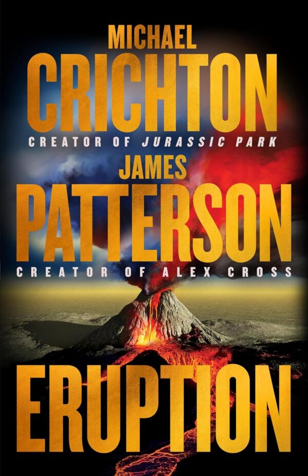 Eruption  by Michael Crichton