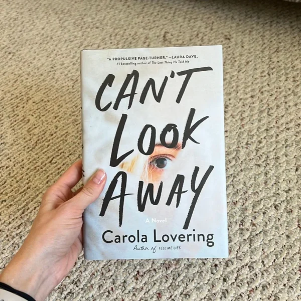 Can't Look Away by Carola Lovering