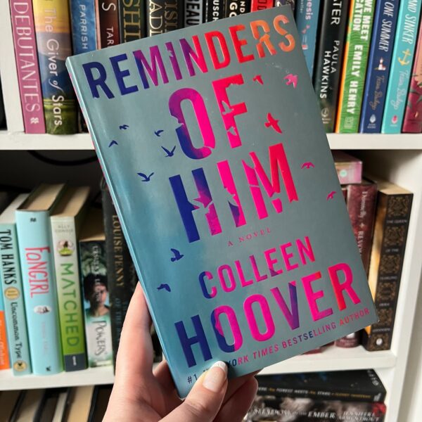 Reminders of Him by Colleen Hoover