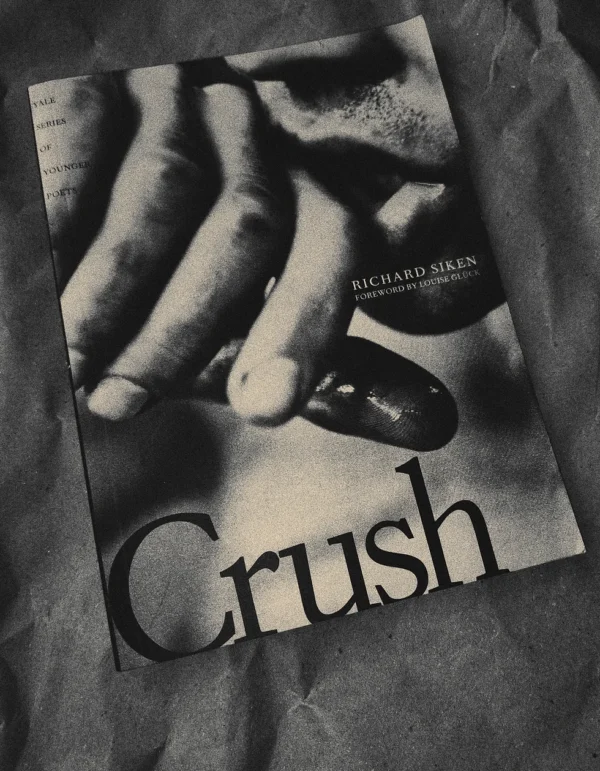 Crush by Richard Siken