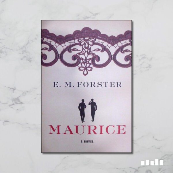 Maurice by E. M. Forster