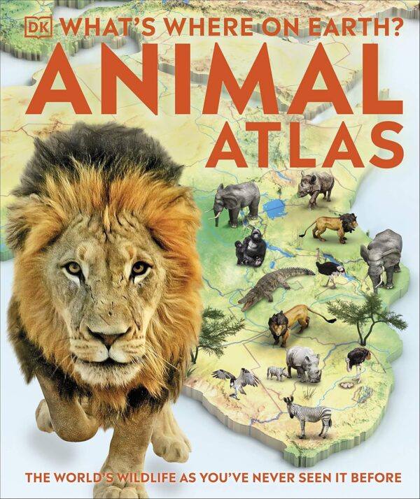 What's Where on Earth? Animal Atlas: The World's Wildlife as You've Never Seen it Before - Image 2