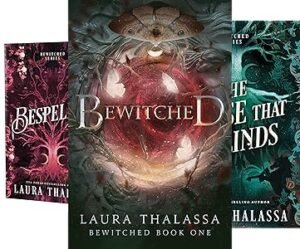 Bewitched (3 book series) Paperback Edition by Laura Thalassa (Author)