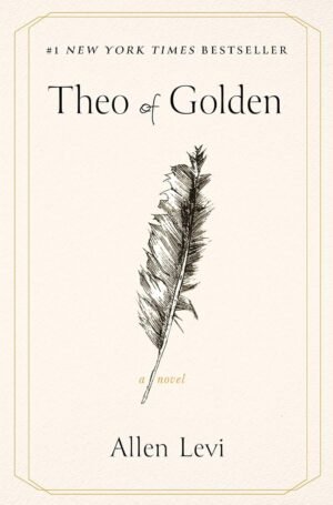 Theo of Golden: A Novel Paperback – by Allen Levi (Author)
