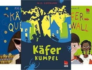 Die Käfer-Saga (3 book series) by M.G. Leonard German version