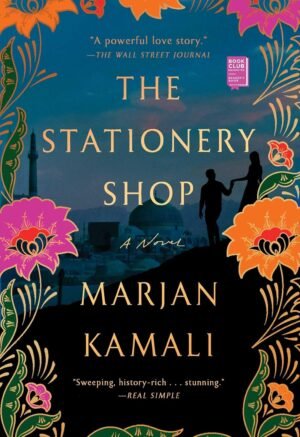 The Stationery Shop Paperback –  by Marjan Kamali (Author)