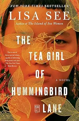 The Tea Girl of Hummingbird Lane:  by Lisa See (Author)