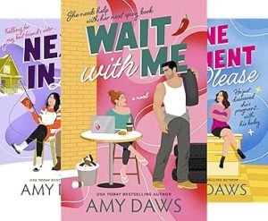 Wait With Me (5 book series) Kindle Edition by Amy Daws (Author)