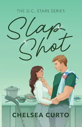 Slap Shot (D.C. Stars)  – February 12, 2025 by Chelsea Curto (Author)