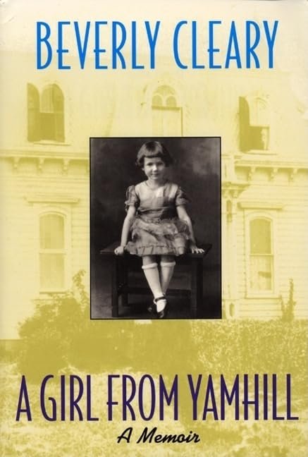A Girl from Yamhill Paperback – by Beverly Cleary (Author)