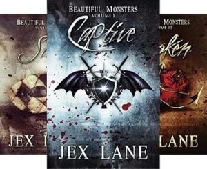Beautiful Monsters (3 book series)  by Jex Lane (Author)