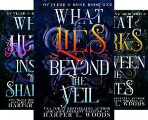 Of Flesh & Bone (5 book series)  by Harper L. Woods (Author) , Adelaide Forrest (Author) , Harper L. Woods (Author)