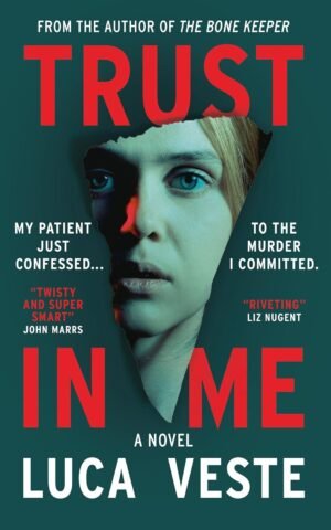 Trust In Me by Luca Veste (Author)