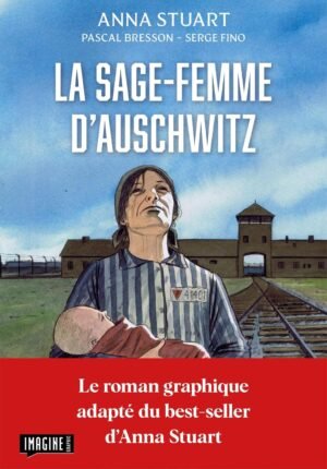 La sage-femme d'Auschwitz - Le roman graphique French Edition