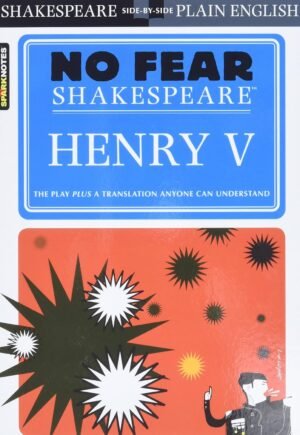 Henry V: No Fear Shakespeare by william-shakespeare