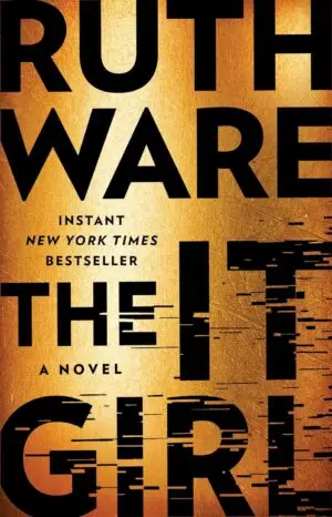 The It Girl  by Ruth Ware (Author)