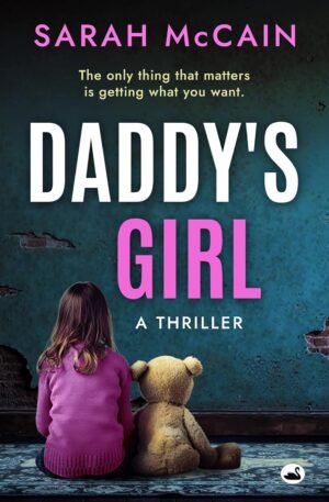 Daddy's Girl  by Sarah McCain