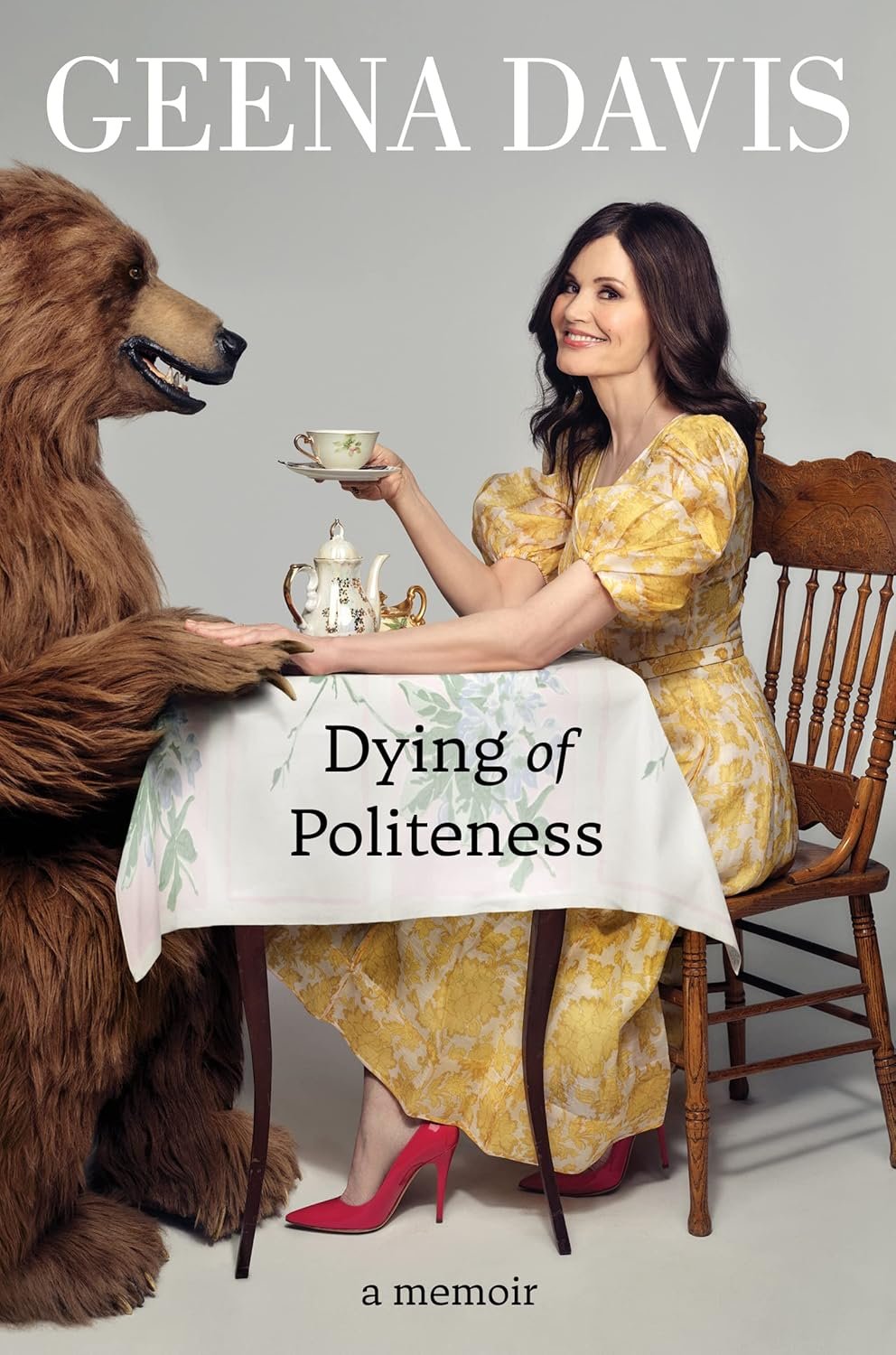 Dying of Politeness: by Geena Davis (Author)