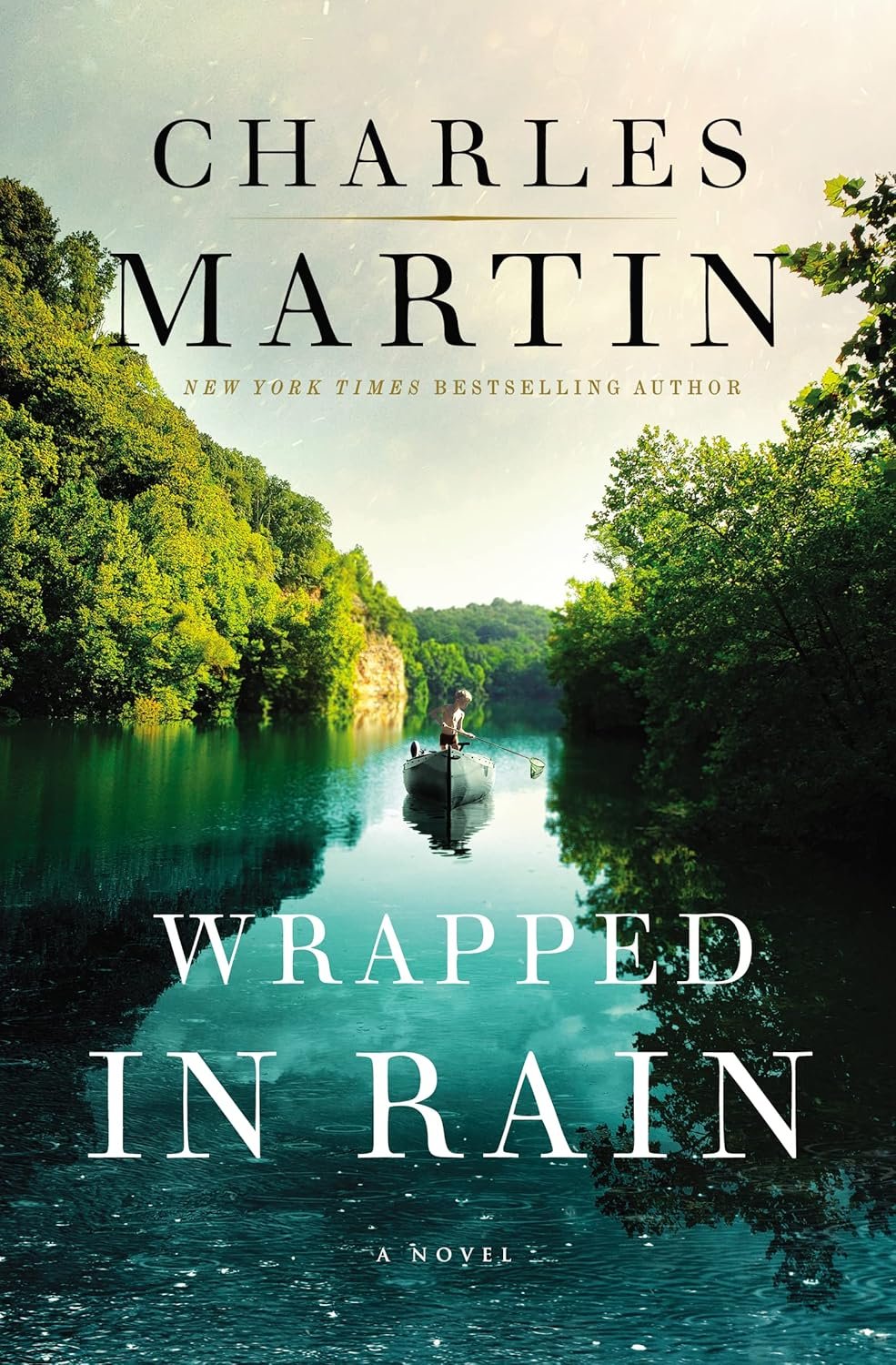 Wrapped in Rain: by Charles Martin (Author)