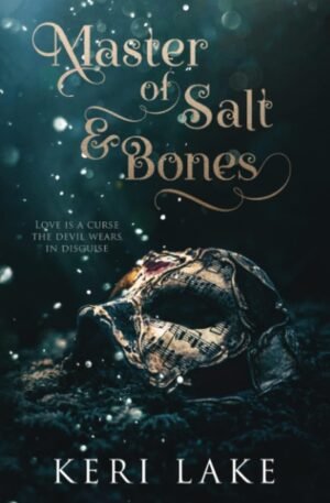 Master of Salt & Bones Paperback – April 18, 2020 by Keri Lake
