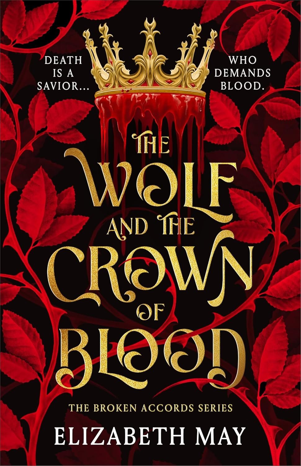 The Wolf and the Crown of Blood by Elizabeth May (Author)