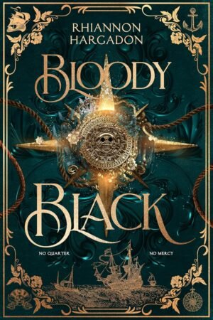 Bloody Black: A Pirate Dark Fantasy Romance by Rhiannon Hargadon