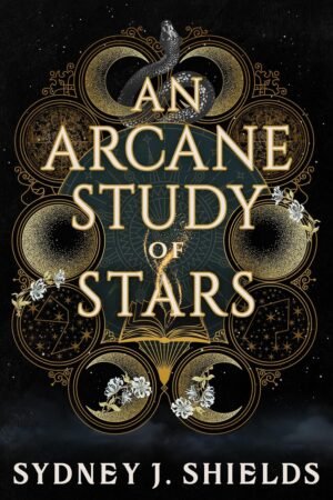 An Arcane Study of Stars by Sydney J. Shields (Author) April 28, 2026