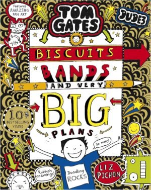 Tom Gates: Biscuits, Bands and Very Big Plans