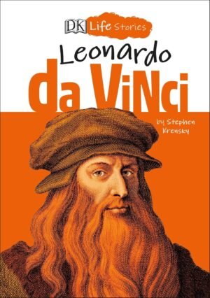 DK Life Stories: Leonardo da Vinci